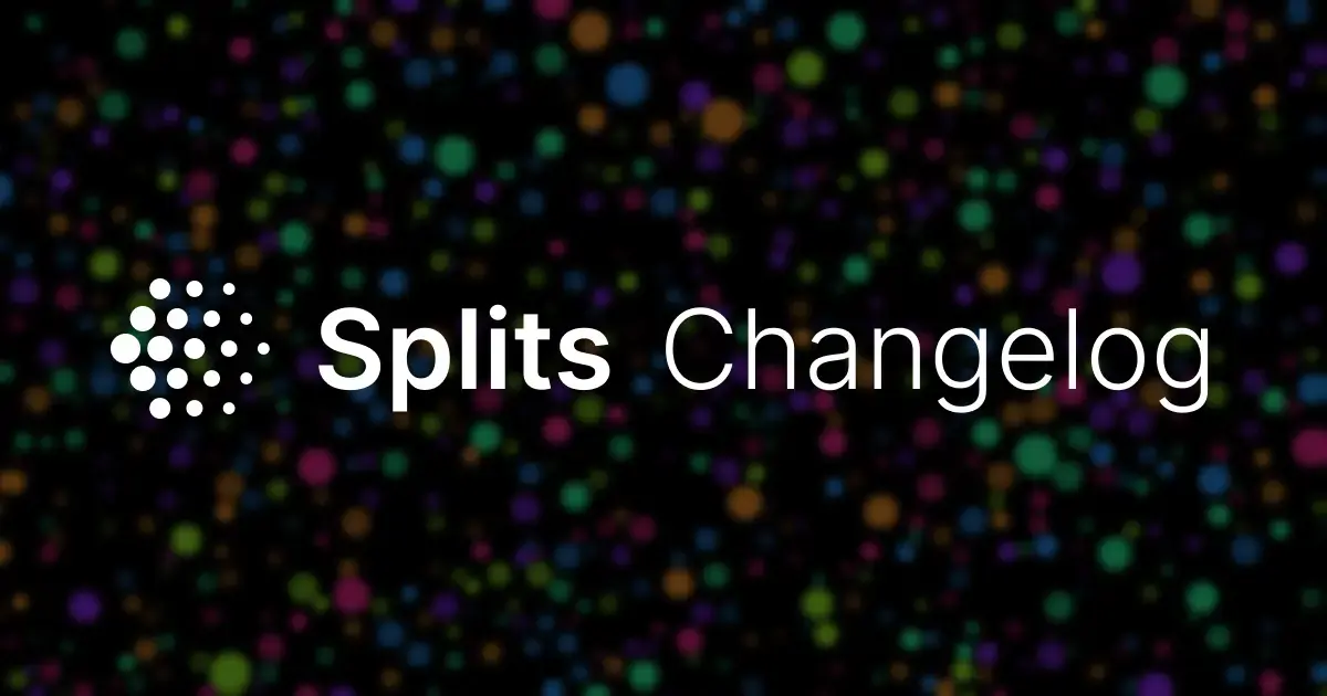 Feature image for https://splits.ghost.io/content/images/2025/04/cover_changelog-3.webp